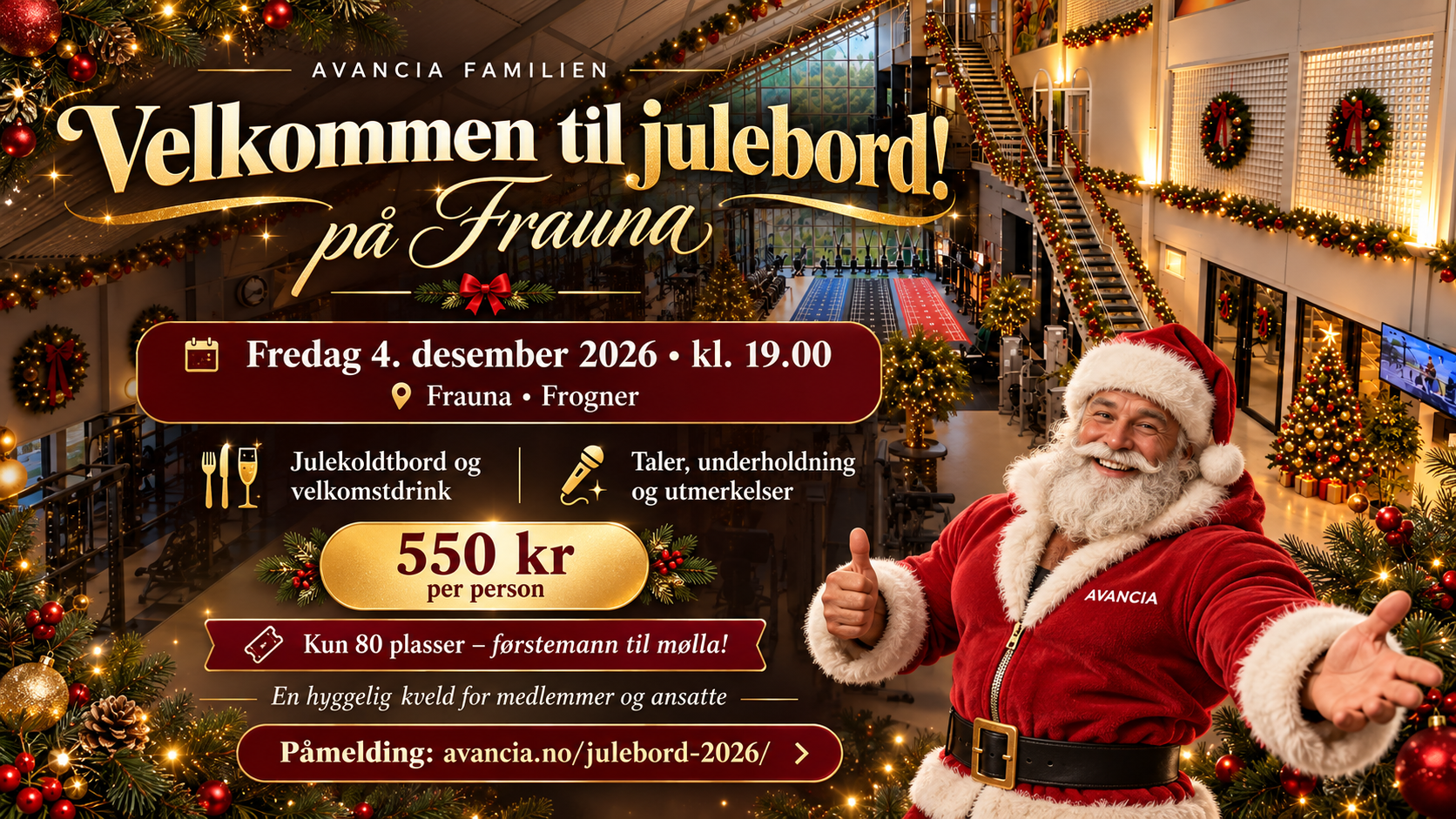 Avancia-familien inviterer til julebord på Frauna fredag 4. desember 2026 kl. 19.00. Pris 550 kr per person.